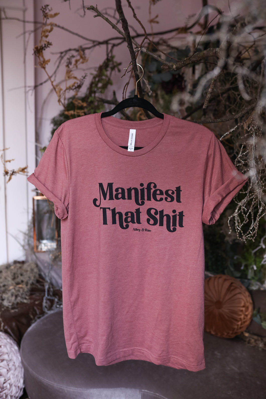 Manifest That Shit Tee Shirt